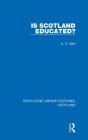 Is Scotland Educated? - Preview