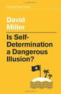Is Self-Determination A Dangerous Illusion? - Preview