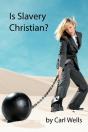 Is Slavery Christian? - Preview