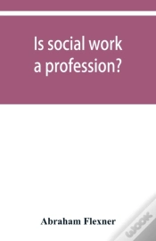 Capa do artigo Is Social Work A Profession?