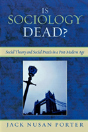 Is Sociology Dead? - Preview