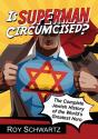 Is Superman Circumcised? - Preview
