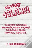 Is That Islam?!