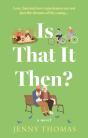 Is That It Then? - Preview