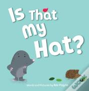 Is That My Hat?
