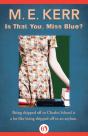 Is That You, Miss Blue? - Preview