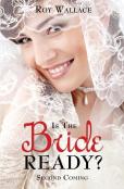 Is The Bride Ready?