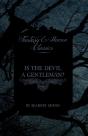 Is The Devil A Gentleman? (Fantasy And Horror Classics) - Preview
