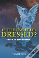 Is The Emperor Dressed?