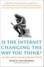 Is The Internet Changing The Way You Think? - Preview