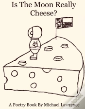 Capa do artigo Is The Moon Really Cheese?