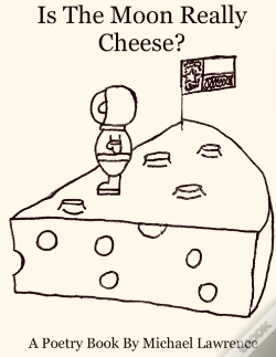 Capa do artigo Is The Moon Really Cheese?