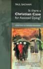 Is There A Christian Case For Assisted Dying? - Preview