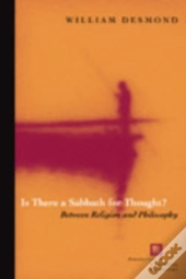 Is There A Sabbath For Thought?