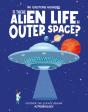 Is There Alien Life In Outer Space? - Preview