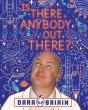Is There Anybody Out There? - Preview