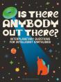 Is There Anybody Out There? - Preview