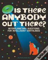 Is There Anybody Out There?