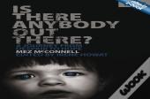 Is There Anybody Out There? - Second Edition