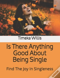 Capa do artigo Is There Anything Good About Being Single