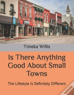 Capa do artigo Is There Anything Good About Small Towns