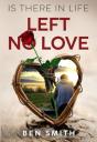 Is There In Life Left No Love - Preview
