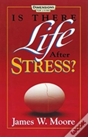Capa do artigo Is There Life After Stress With Leaders Guide