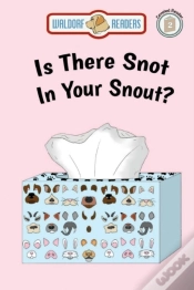 Capa do artigo Is There Snot In Your Snout?