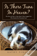 Is There Tuna In Heaven?