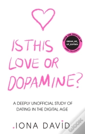 Capa do artigo Is This Love Or Dopamine?