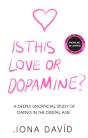 Is This Love Or Dopamine? - Preview
