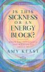 Is This Sickness Or An Energy Block? - Preview