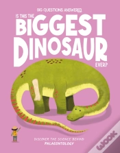 Capa do artigo Is This The Biggest Dinosaur Ever?
