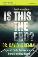Is This The End? Bible Study Guide