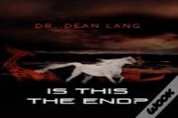 Is This The End?