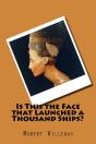 Is This The Face That Launched A Thousan - Preview