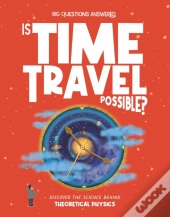 Is Time Travel Possible?