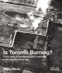 Is Toronto Burning? - Preview