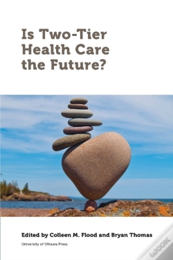 Capa do artigo Is Two-Tier Health Care The Future?