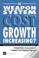 Is Weapon System Cost Growth Increasing?