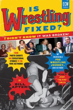 Capa do artigo Is Wrestling Fixed? I Didn'T Know It Was Broken!
