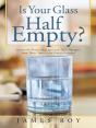 Is Your Glass Half Empty? - Preview
