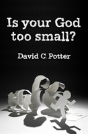 Is Your God Too Small? - Preview