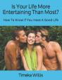 Is Your Life More Entertaining Than Most? - Preview