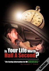 Is Your Life Worth Half A Second