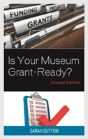 Is Your Museum Grant-Ready? - Preview