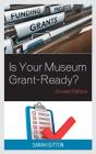 Is Your Museum Grant-Ready? - Preview