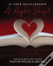 Is Your Relationship A Rightship?
