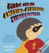 Capa do artigo Isaac And His Amazing Asperger Superpowers!