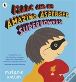 Capa do artigo Isaac And His Amazing Asperger Superpowers!